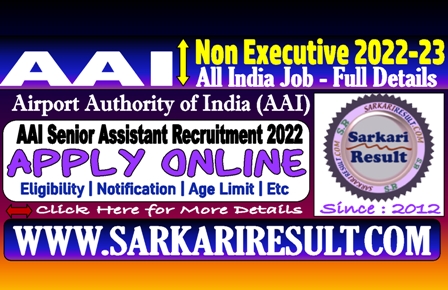 Sarkari Result AAI Non Executive NR Online Form 2022