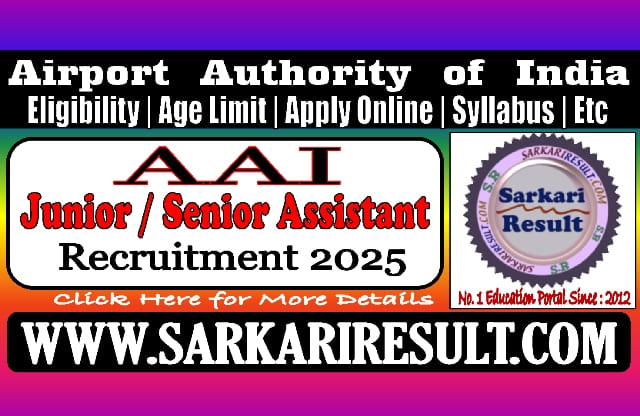 Sarkari Result AAI Non Executives Recruitment 2025