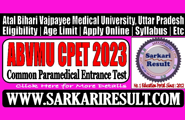 Sarkari Result ABVMU CPET Admission 2023 Online Form