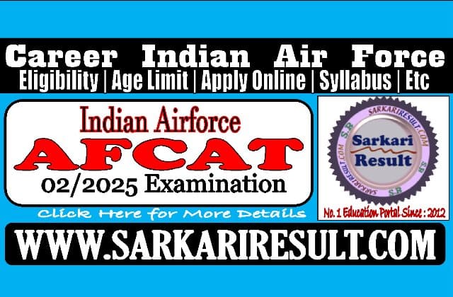 Sarkari Result AFCAT 02/2025 Exam 2025