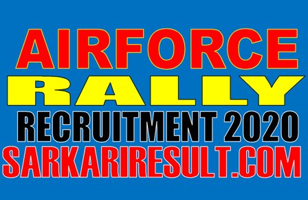 Indian Airforce Rally Recruitment 2020