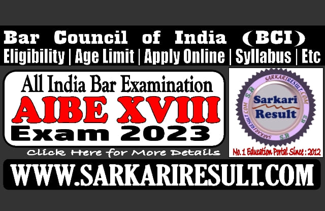 Sarkari Result AIBE XVIII 2023 Online Form