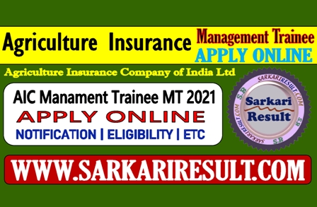 Sarkari Result AIC Management Trainee Online Form 2021