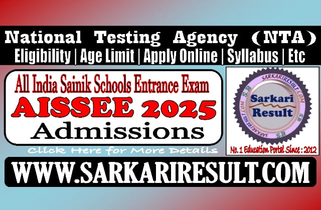 Sarkari Result NTA AISSEE 2025 Admissions Online Form