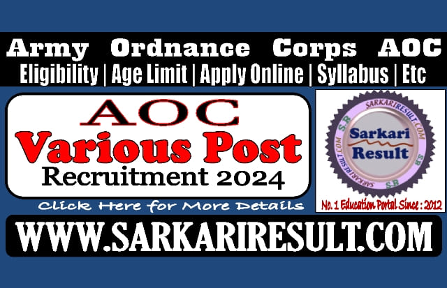 Sarkari Result AOC Various Post Recruitment 2024