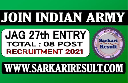 Sarkari Result Army JAG 27 Recruitment October 2021