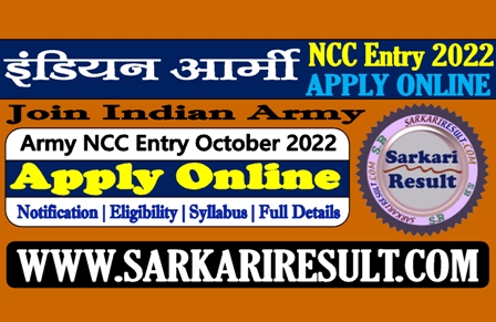 Sarkari Result Army NCC 52 Men Women Online Form 2022