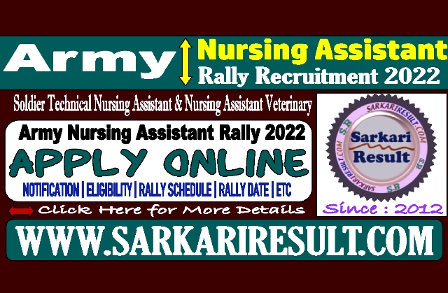 Sarkari Result Indian Army Nursing Assistant Rally Recruitment 2022