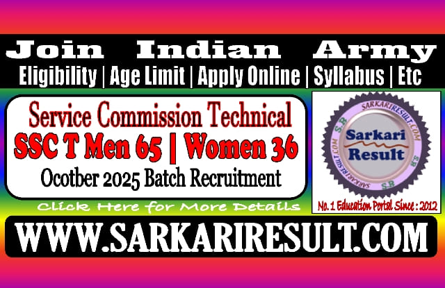 Sarkari Result Army SSC Tech 65 Men and 36 Women Entry Online Form 2025