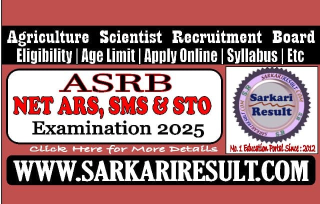 Sarkari Result ASRB NET ARS SMS STO Online Form 2025
