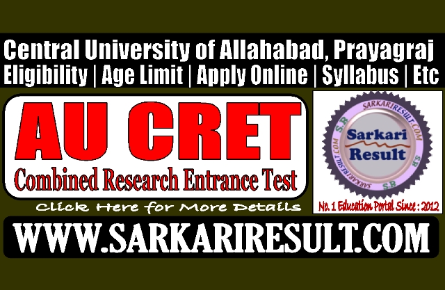 Sarkari Result Allahabad University CRET Admission 2023 Online Form