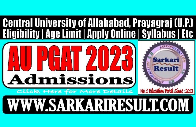 Sarkari Result Allahabad University PGAT Admission 2023 Online Form