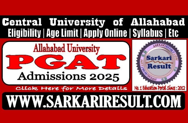 Sarkari Result Allahabad University PGAT Admissions 2025 Online Form