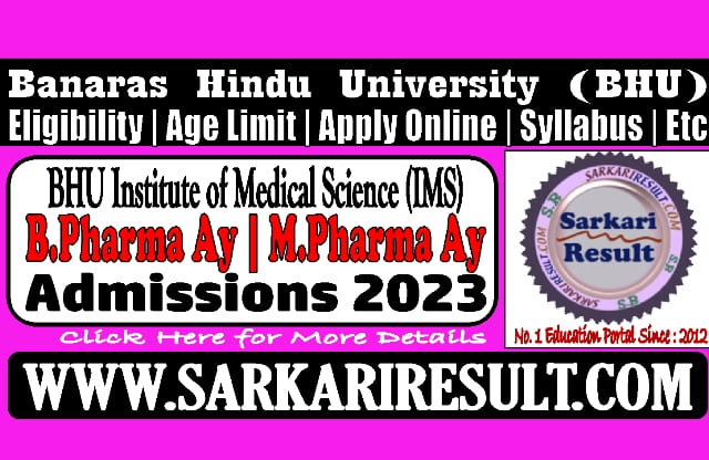 Sarkari Result BHU IMS Admission 2023 Online Form