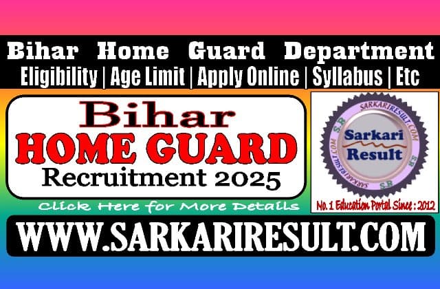 Sarkari Result Bihar Home Guard Recruitment 2025