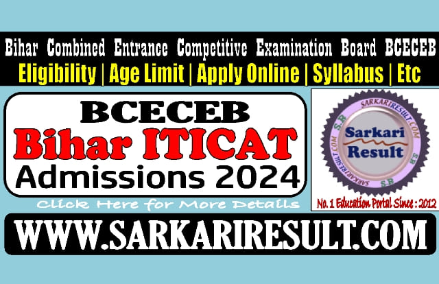 Sarkari Result Bihar ITI Online Form 2024