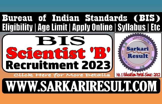 Sarkari Result BIS Scientist B Online Form 2023