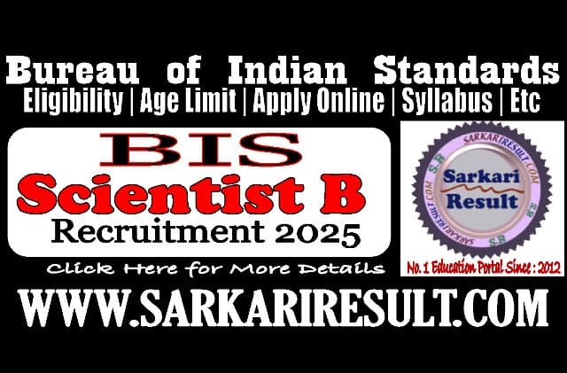 Sarkari Result BIS Scientist B Recruitment 2025