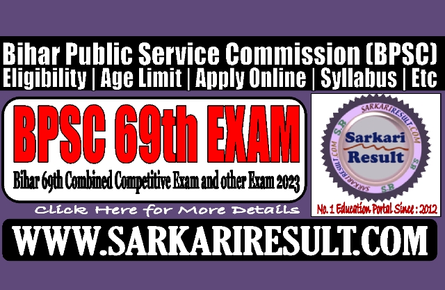 Sarkari Result Bihar BPSC 69th Pre Recruitment 2023