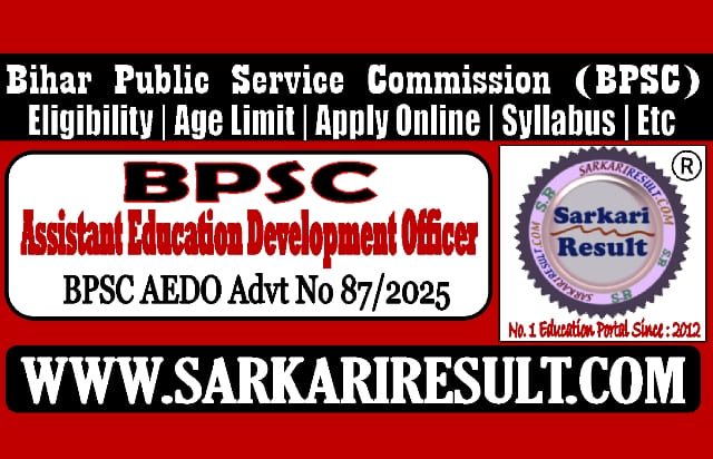Sarkari Result Bihar BPSC AEDO Recruitment 2025