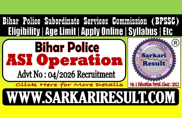 Sarkari Result BPSSC ASI Operation Recruitment 2026