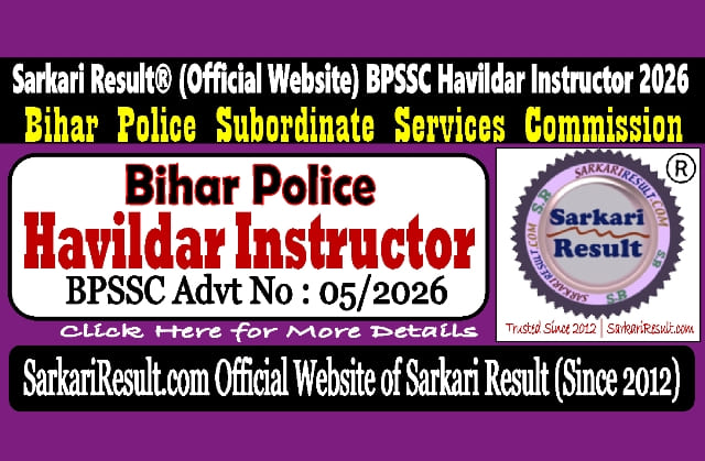 Sarkari Result BPSSC Havildar Instructor Recruitment 2026