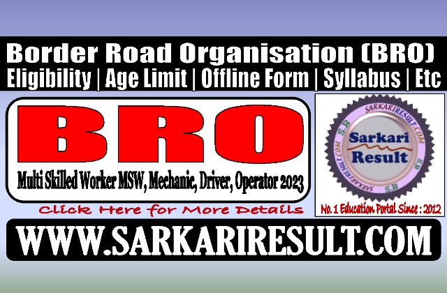 Sarkari Result BRO Recruitment 2023