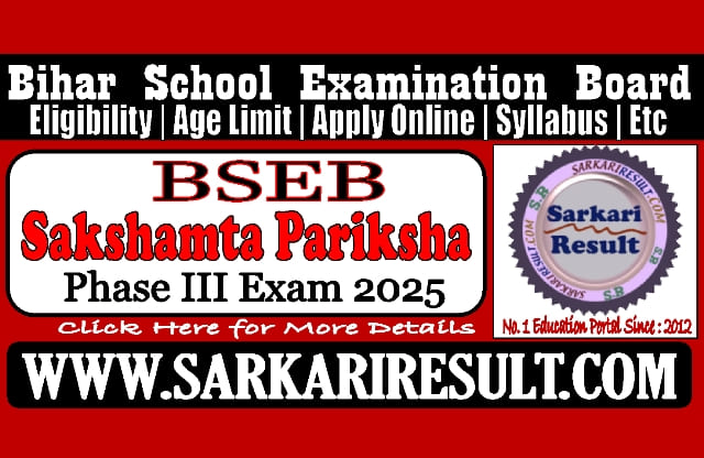 Sarkari Result Bihar Sakshamta Pariksha III Online Form 2025
