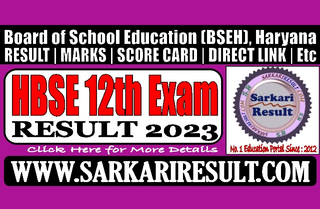 Sarkari Result HBSE Class 12th Result 2023