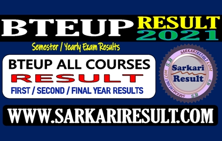 Sarkari Result BTEUP Results 2021