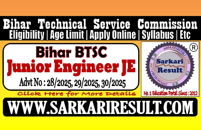 Sarkari Result Bihar BTSC Junior Engineer JE Recruitment 2025
