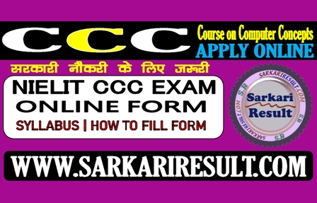 Sarkari Result CCC Online Form 2021