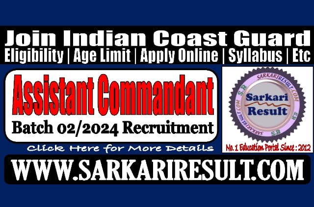 Sarkari Result Coast Guard CGCAT 02/2024 Online Form 2023