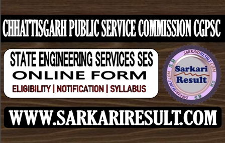 Sarkari Result CGPSC SES 2021 Apply Online Form 2021