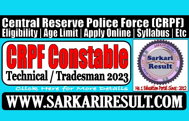Sarkari Result CRPF Constable Tradesman Online Form 2023