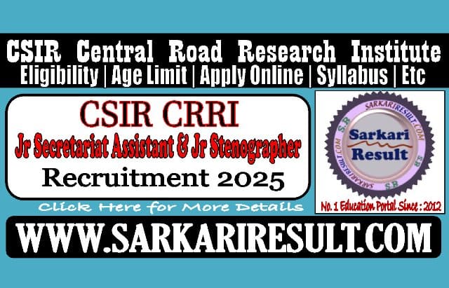 Sarkari Result CSIR CRRI JSA and Stenographer Online Form 2025
