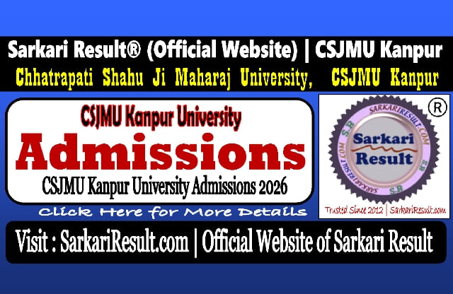 Sarkari Result CSJMU Kanpur Admissions Online Form 2026