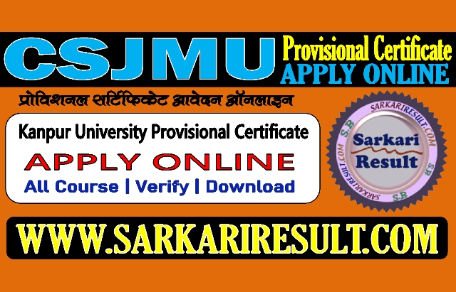Sarkari Result CSJMU Provisional Certificate 2021