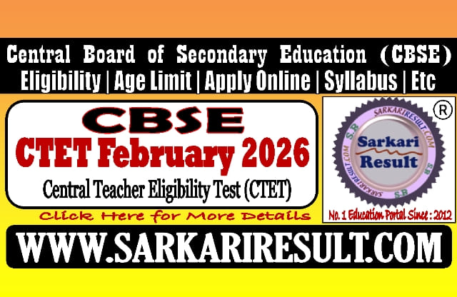 Sarkari Result CTET February 2026 Exam