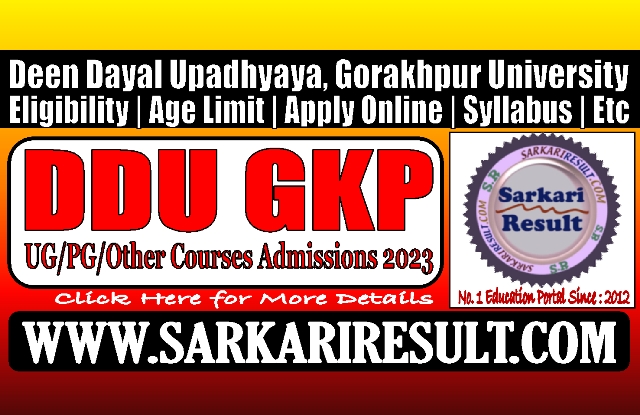 Sarkari Result DDU GKP Admission 2023 Online Form