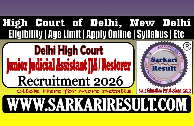 Delhi High Court Junior Judicial Assistant JJA Online Form 2026