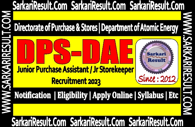 Sarkari Result DPSDAE Junior Purchase Assistant Online Form 2023