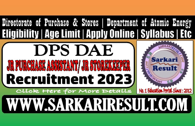 Sarkari Result DPSDAE Junior Purchase Assistant JPA and JSK Online Form 2023