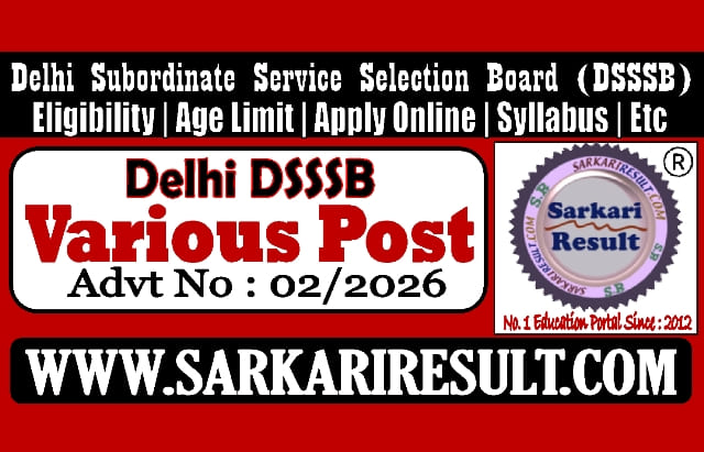Sarkari Result DSSSB Advt No 02/2026 Online Form 2026