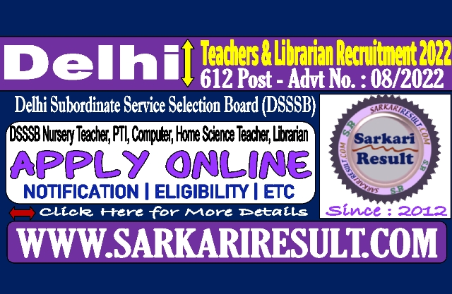 Sarkari Result DSSSB Teacher and Librarian Online Form 2022