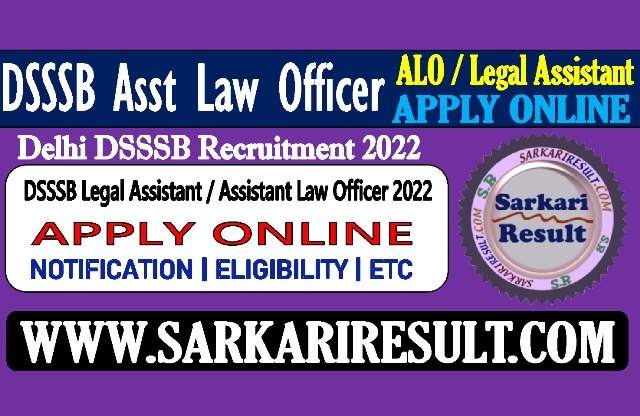 Sarkari Result DSSSB ALO Online Form 2022