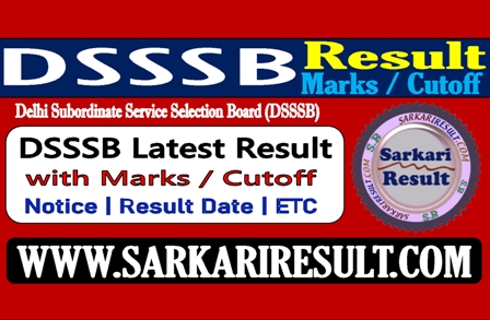 Sarkari Result DSSSB Result 2022