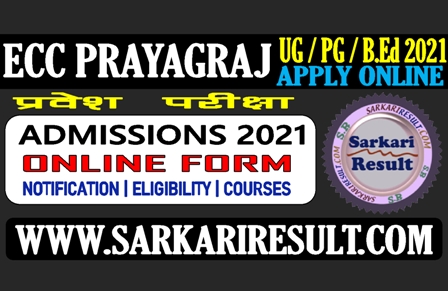 Sarkari Result ECC 2021 Admission Online Form