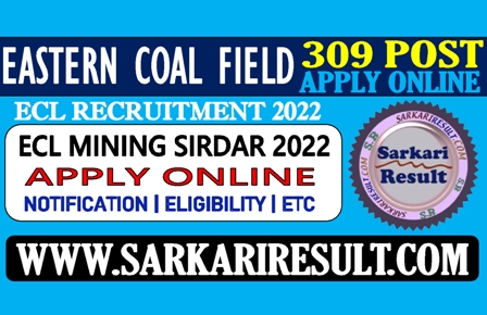 Sarkari Result ECL Mining Sirdar Recruitment 2022