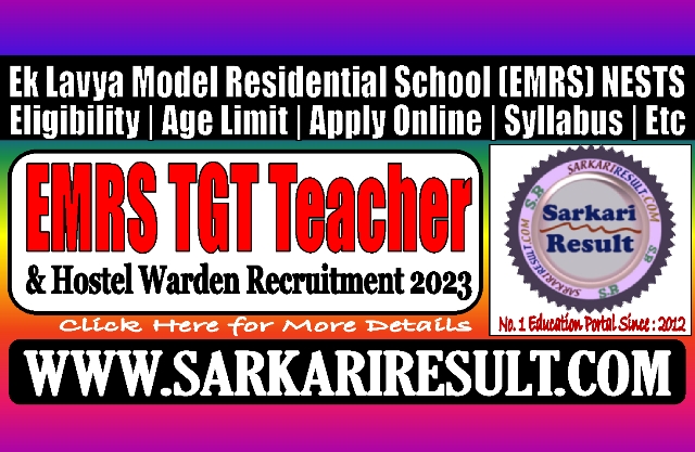 Sarkari Result EMRS TGT Teacher and Hostel Warden Post Online Form 2023
